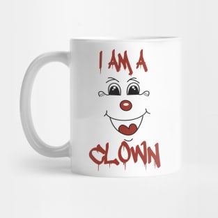 I Am A Clown Mug